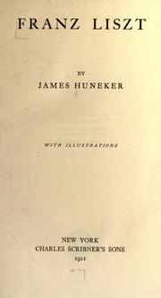 Cover of: Franz Liszt by James Huneker