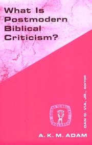What is postmodern biblical criticism? by A. K. M. Adam