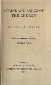 Cover of: The hymns and songs of the Church. by Wither, George