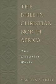Cover of: The Bible in Christian North Africa by Maureen A. Tilley