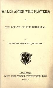 Cover of: Walks after wild flowers, or, The botany of the Bohereens