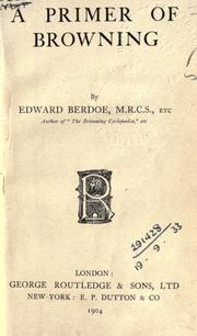 Cover of: A primer of Browning. by Berdoe, Edward