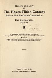 History and law of the Hayes-Tilden contest before the Electoral commission