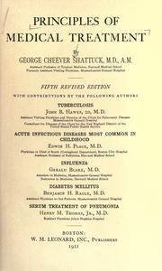 Cover of: Principles of medical treatment by George Cheever Shattuck, George Cheever Shattuck