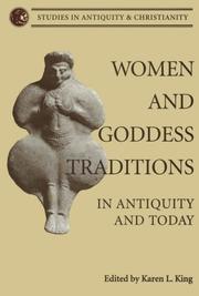 Cover of: Women and goddess traditions by edited by Karen L. King ; with an introduction by Karen Jo Torjesen.