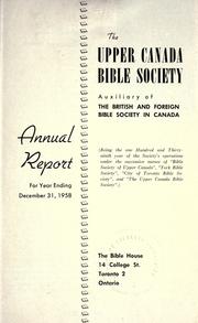 Cover of: Report of the Upper Canada Bible Society and ... of the Society's operations for the year ending ... by Upper Canada Bible Society.