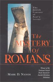 Cover of: The mystery of Romans by Mark D. Nanos