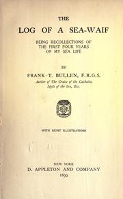 Cover of: The log of a sea-waif by Frank Thomas Bullen