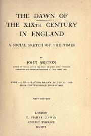 Cover of: The dawn of the 19th century in England: a social sketch of the times