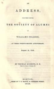 Cover of: An address, delivered before the Society of Alumni of Williams College: at their twenty-second anniversary, August 16, 1843.