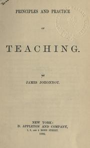 Cover of: Principles and practice of teaching.