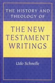 Cover of: The history and theology of the New Testament writings