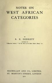 Cover of: Notes on West African categories. by R. E. Dennett
