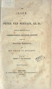 Cover of: The life of Peter Van Schaack, LL.D. by Henry Cruger Van Schaack