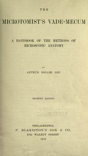 Cover of: The microtomist's vade-mecum by Arthur Bolles Lee, Arthur Bolles Lee