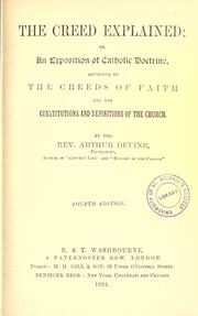 Cover of: The creed explained by Devine, Arthur