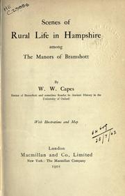 Scenes of rural life in Hampshire among the Manors of Bramshott by W. W. Capes