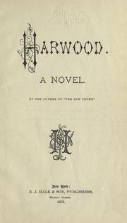 Cover of: Harwood: a novel