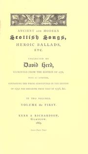 Cover of: Ancient and modern Scottish songs, heroic ballads, etc by David Herd