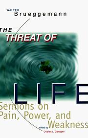 Cover of: The threat of life by Walter Brueggemann