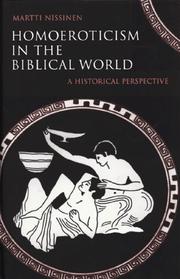 Cover of: Homoeroticism in the biblical world | Martti Nissinen