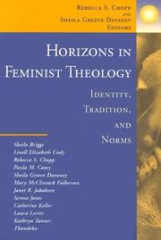 Cover of: Horizons in feminist theology by edited by Rebecca S. Chopp and Sheila Greeve Davaney.
