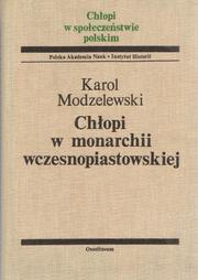 Chłopi w monarchii wczesnopiastowskiej