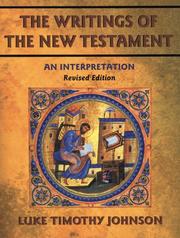 Cover of: The Writings of the New Testament: An Interpretation