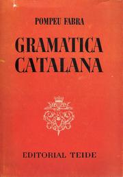 Gramàtica catalana by Pompeu Fabra