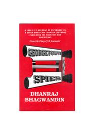 Georgetown Spies by Dhanraj Bhagwandin