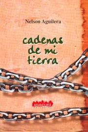 Cover of: Cadenas de mi tierra