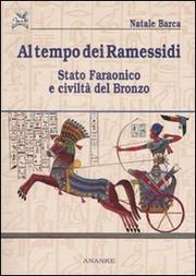 Cover of: Al tempo dei Ramessidi: stato faraonico e civiltà del bronzo