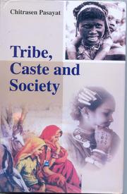 Cover of: Tribe, Caste and Society by Chitrasen Pasayat