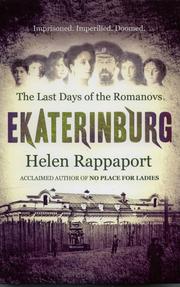 Cover of: Ekaterinburg: the last days of the Romanovs