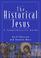 Cover of: The historical Jesus