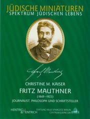 Cover of: Fritz Mauthner (1849–1923): Journalist, Philosoph und Schriftsteller