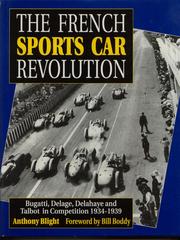 The French Sports Car Revolution by Anthony Blight