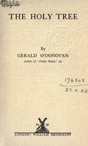 Cover of: The holy tree. by Gerald O'Donovan