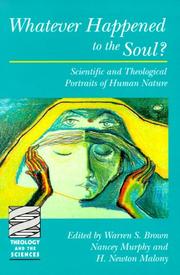 Cover of: Whatever happened to the soul? by edited by Warren S. Brown, Nancey Murphy, and H. Newton Malony.