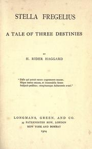 Cover of: Stella Fregelius, a tale of three destinies.