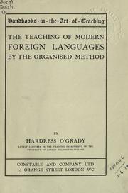 Cover of: The teaching of modern foreign languages by the organised method