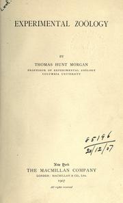 Cover of: Experimental zoology. by Thomas Hunt Morgan