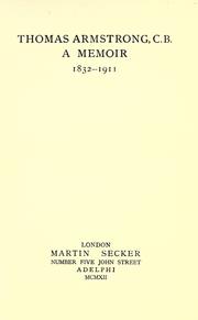 Cover of: Thomas Armstrong, C. B. A memoir, 1832-1911