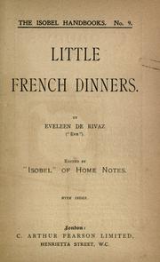 Little French dinners by Eveleen De Rivaz