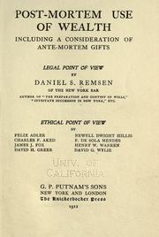 Cover of: Post-mortem use of wealth by Daniel S. Remsen