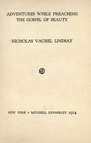 Cover of: Adventures while preaching the gospel of beauty by Vachel Lindsay