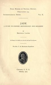 Cover of: Jade: a study in Chinese archaeology and religion