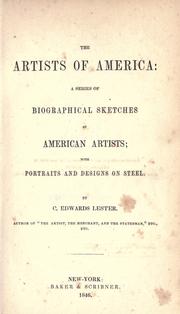 Cover of: The artists of America: a series of biographical sketches of American artists by C. Edwards Lester