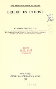 Cover of: Belief in Christ. by Charles Gore M.A.