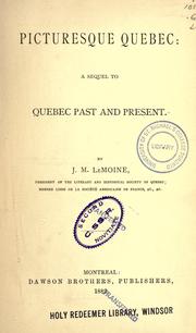 Picturesque Quebec by J. M. Le Moine